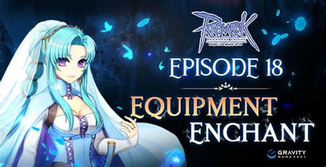Episode 18 Equipment & Enchantment .